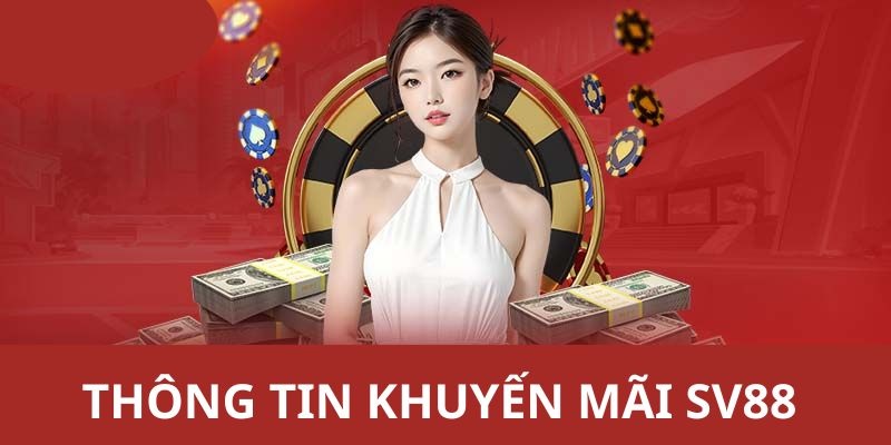 Khuyến mãi SV88 2025 - Rót vàng không giới hạn, hội viên chỉ việc hốt - Ảnh 1