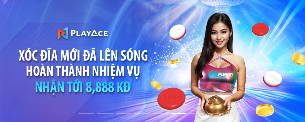 Fun88 Ra Mắt Game Xóc Đĩa Play Ace Có Jackpot Thưởng Khổng Lồ - Ảnh 5