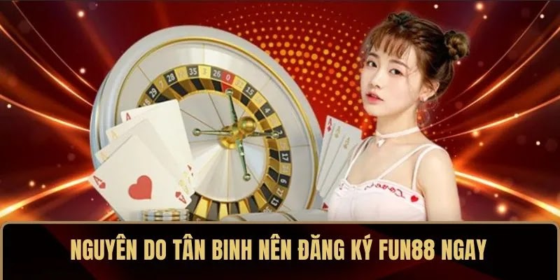 Đăng Ký FUN88 – Lập Tài Khoản Nhanh Chóng, Không Rắc Rối - Ảnh 3