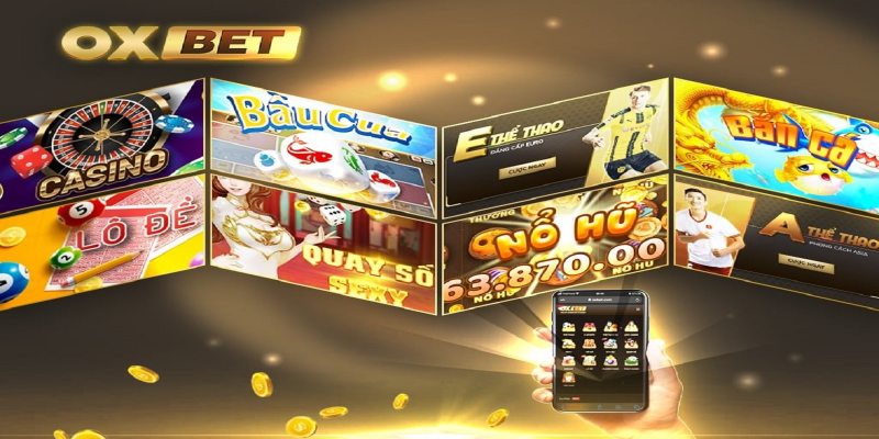 Oxbet - Nhà cái uy tín với hàng ngàn tựa game hấp dẫn - Ảnh 4