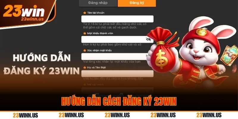 Hướng Dẫn Đăng Ký 23Win Khuyến Mãi Hấp Dẫn Đang Chờ Bạn - Ảnh 2