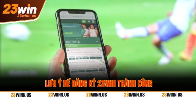 Hướng Dẫn Đăng Ký 23Win Khuyến Mãi Hấp Dẫn Đang Chờ Bạn - Ảnh 3