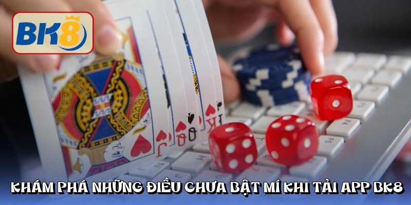 Tải app BK8 và hướng dẫn cài đặt nhanh trên điện thoại iOS và Android - Ảnh 1