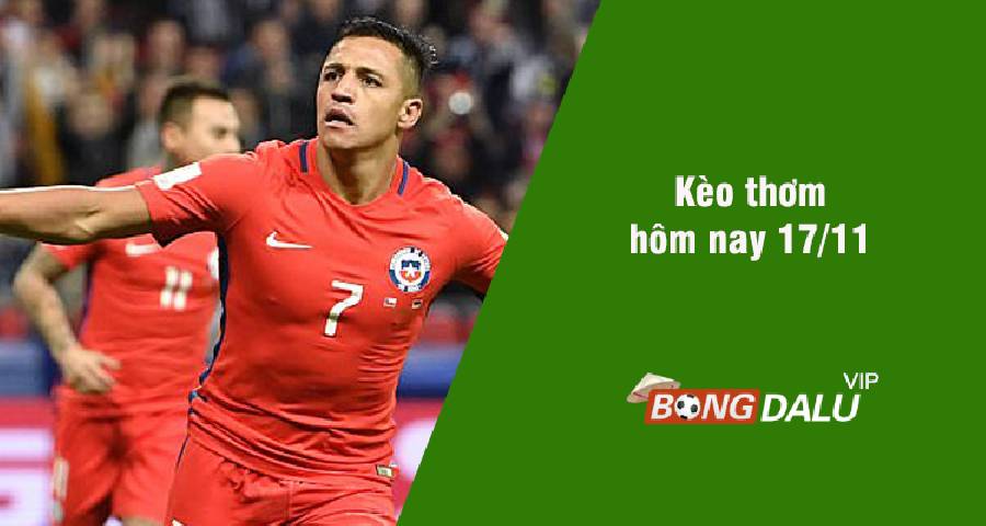 Kèo thơm hôm nay 17/11/2023