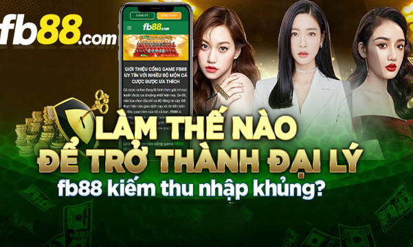 Đăng ký đại lý FB88 - Nhận hoa hồng khủng 48% - Ảnh 2