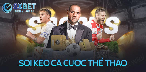 Thể thao 8xbet – Sân chơi cá cược độc đáo và hấp dẫn - Ảnh 2