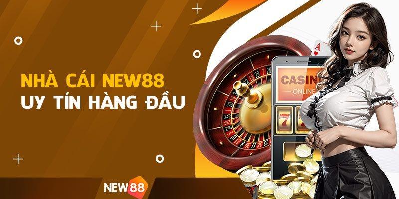 Nhà Cái NEW88 - Thiên Đường Giải Trí Đẳng Cấp Hàng Đầu Châu Á  - Ảnh 2