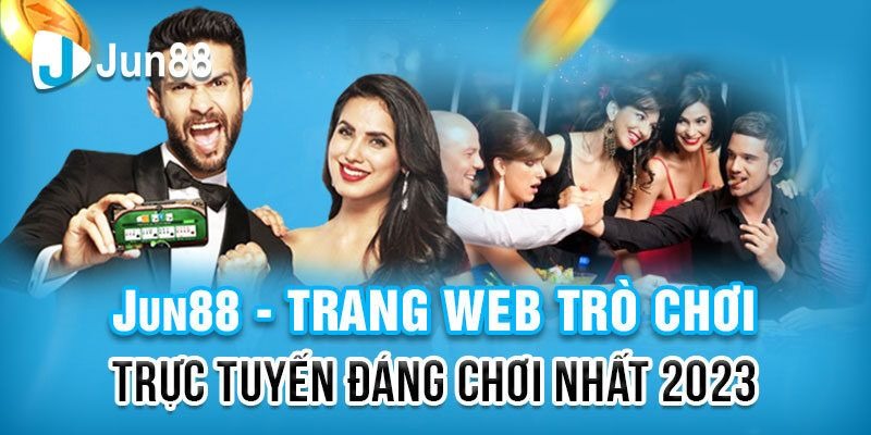 Giới Thiệu Nhà Cái Jun88 Trực Tuyến Uy Tín Hàng Đầu Châu Á - Ảnh 1