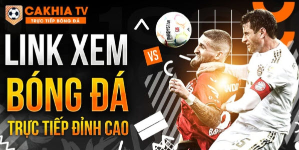 Cakhia TV - cakhia.mobi: Link xem trực tiếp bóng đá mới nhất hôm nay - Ảnh 3