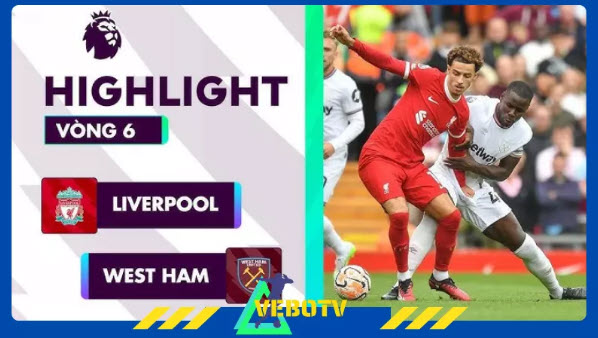 Highlight bóng đá Vebo TV - vebo2.org: Trọn vẹn từng khoảnh khắc - Ảnh 2