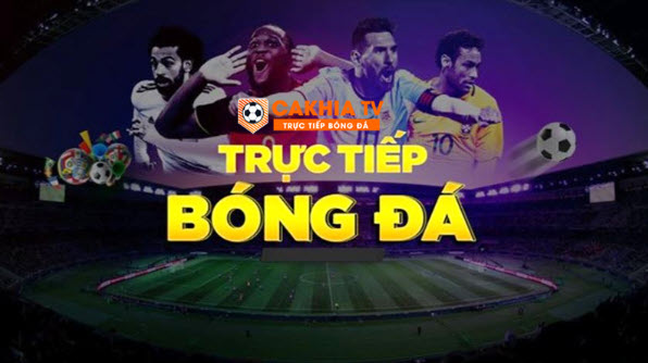 Cakhiatv: Cập nhật link xem bóng đá trực tiếp mới nhất - Ảnh 1