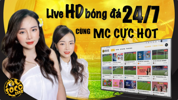 Socolive TV kênh trực tiếp bóng đá uy tín chất lượng hàng đầu