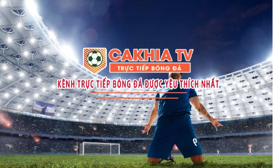 Giới thiệu đôi nét về kênh xem bóng đá trực tuyến Cakhiatv