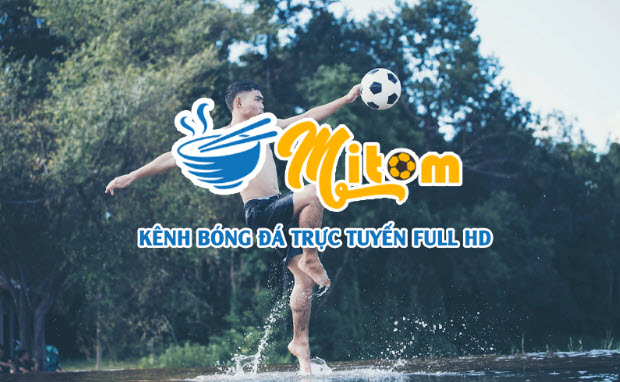 Mitom TV- trực tiếp bóng đá hàng đầu, full HD, siêu mượt! - Ảnh 6