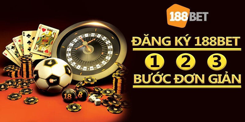 Quy Trình Đăng Ký 188bet Cực Đơn Giản Dành Cho Người Mới - Ảnh 4