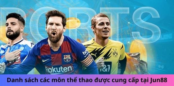 Thể Thao Jun88 - Trải Nghiệm Cá Cược Sân Cỏ Hàng Đầu 2024 - Ảnh 2