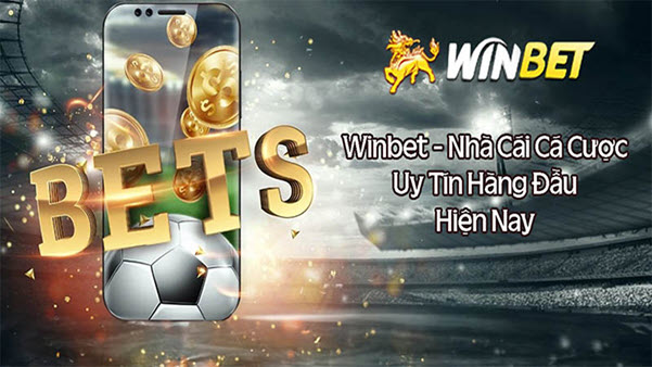 Giới thiệu Winbet - Trang cược trực tuyến uy tín hàng đầu châu Á - Ảnh 2
