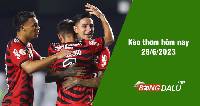 Kèo thơm hôm nay 28/6/2023