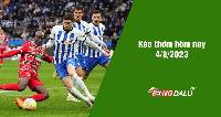 Kèo thơm hôm nay 4/8/2023