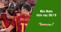 Kèo thơm hôm nay 26/10/2023