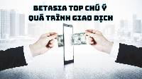 Nhà cái uy tín betasia.top - Kênh ‘buffet’ nhà cái cực đỉnh 