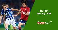 Kèo thơm hôm nay 18/02/2024