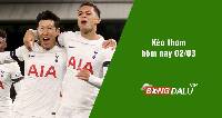 Kèo thơm hôm nay 02/03/2024