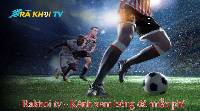 Khám phá RakhoiTV rakhoi-tv.site - Nền tảng số 1 cho người hâm mộ bóng đá với đa dạng nội dung và tính năng độc đáo