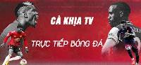 Cà Khịa TV - Mang hương vị bóng đá đến bên bạn vào mỗi dịp cuối tuần