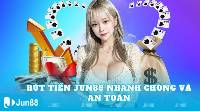 Nắm Bắt Hướng Dẫn Cách Rút Tiền Jun88:  Nhanh Chóng và An Toàn