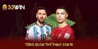 Giới Thiệu Về Thế Giới Thể Thao 33Win Trực Tuyến Hấp Dẫn